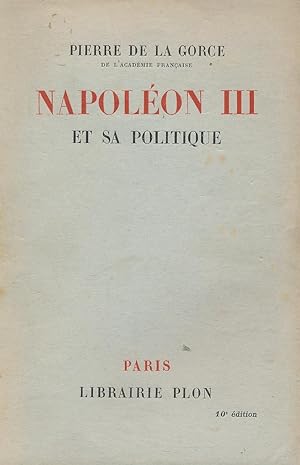 Bild des Verkufers fr Napolon III et sa politique zum Verkauf von LIBRAIRIE GIL-ARTGIL SARL
