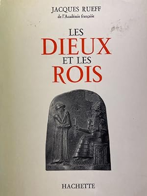 Bild des Verkufers fr Les dieux et les rois zum Verkauf von LIBRAIRIE GIL-ARTGIL SARL