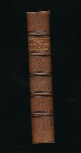 Bild des Verkufers fr Chimie applique  l'art de l'ingnieur. 1re partie. Analyse chimique des matriaux de construction. 2me partie : Etude spciale des matriaux d'agrgation des maonneries zum Verkauf von LIBRAIRIE GIL-ARTGIL SARL