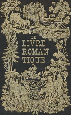 Seller image for Le livre romantique for sale by LIBRAIRIE GIL-ARTGIL SARL
