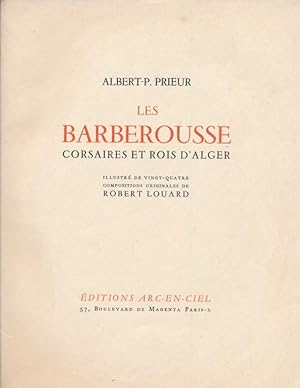 Bild des Verkufers fr Les Barberousse corsaires et rois d'Alger zum Verkauf von LIBRAIRIE GIL-ARTGIL SARL