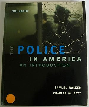 Seller image for The Police in America: An Introduction, Fifth Edition for sale by Book Nook