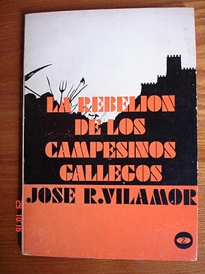 La rebelión de los campesinos gallegos.