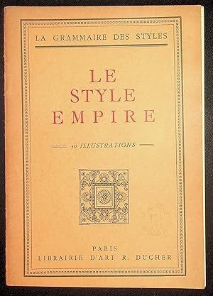 Bild des Verkufers fr Le style Empire zum Verkauf von LibrairieLaLettre2