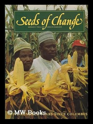 Seller image for Seeds of change : a quincentennial commemoration / edited by Herman J. Viola and Carolyn Margolis for sale by MW Books Ltd.