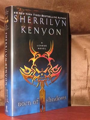 Born Of Shadows " Signed "