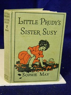 Seller image for Little Prudy's Sister Susy. Little Prudy Series. for sale by Gil's Book Loft