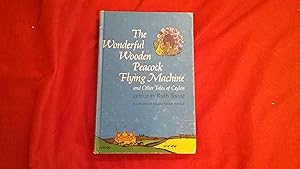Seller image for THE WONDERFUL WOODEN PEACOCK FLYING MACHINE AND OTHER TALES OF CEYLON for sale by Betty Mittendorf /Tiffany Power BKSLINEN