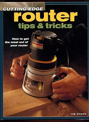 Immagine del venditore per Cutting-Edge Router Tips and Tricks venduto da Roger Lucas Booksellers