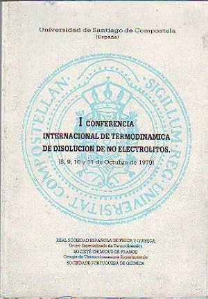 I CONFERENCIA INTERNACIONAL DE TERMODINÁMICA DE DISOLUCIÓN DE NO ELECTROLITOS.