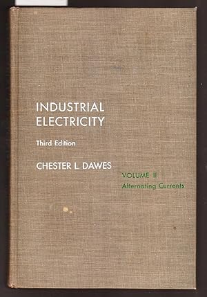 Industrial Electricity - Volume II [2] - Alternating Currents