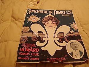 Seller image for Somewhere in France is the LIlly for sale by Hastings of Coral Springs