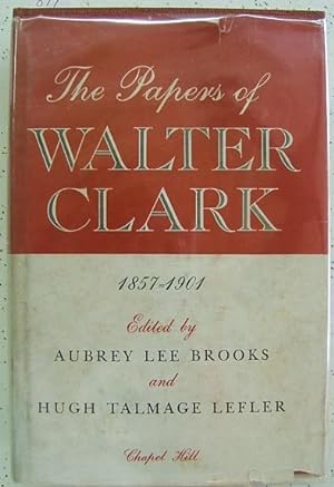 Immagine del venditore per Papers of Walter Clark, Volume One, 1857-1901 venduto da Muse Book Shop