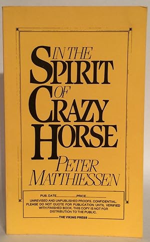 Seller image for In the Spirit of Crazy Horse. PROOF. for sale by Thomas Dorn, ABAA