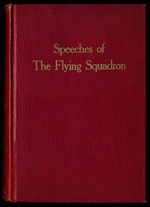 Bild des Verkufers fr SPEECHES OF THE FLYING SQUADRON zum Verkauf von Alkahest Books