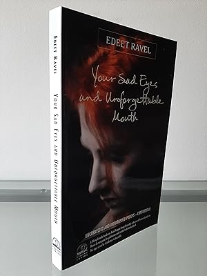 Seller image for Your Sad Eyes and Unforgettable Mouth for sale by MDS BOOKS