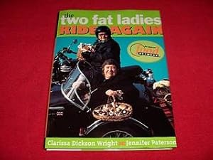 The Two Fat Ladies Ride Again