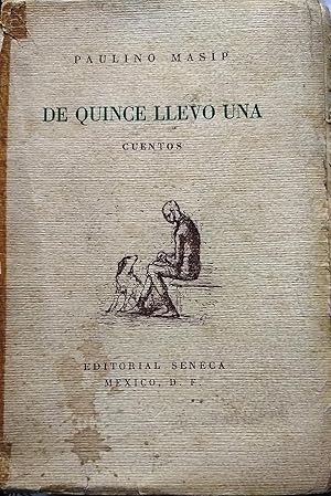 Imagen del vendedor de De quince llevo una. Cuentos a la venta por Librera Monte Sarmiento