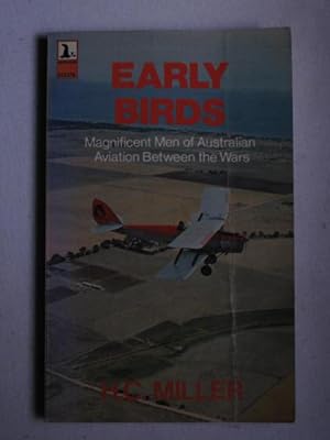Early Birds : Magnificient Men of Australian Aviation Between the Wars