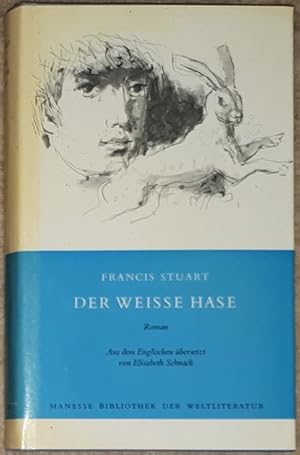 Der weisse Hase. Roman. Aus dem Englischen von Elisabeth Schnack.