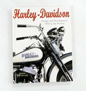 Seller image for Harley-Davidson Design and Development 1903 to the Present for sale by Adelaide Booksellers