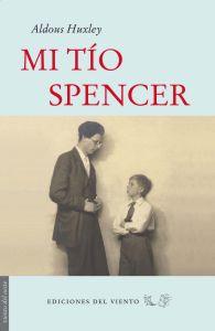 Seller image for MI TIO SPENCER for sale by KALAMO LIBROS, S.L.