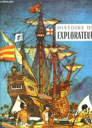 Seller image for Histoire des Explorateurs for sale by Le-Livre