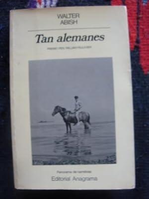 Imagen del vendedor de Tan alemanes. Premio Pen William Faulkner. a la venta por Libros del cuervo