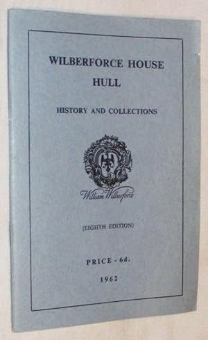 Wilberforce House, Hull: History and Collections