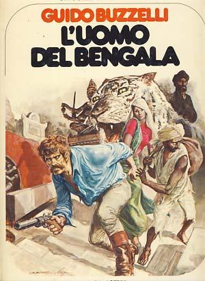 Bild des Verkufers fr L'uomo del Bengala zum Verkauf von Parigi Books, Vintage and Rare