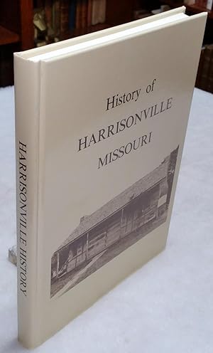 History of Harrisonville, Missouri. Cass County