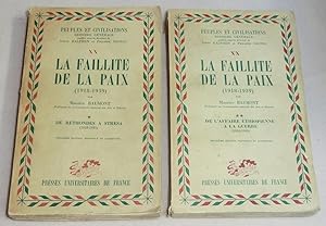 Bild des Verkufers fr LA FAILLITE DE LA PAIX (1918-1939) - Tome I : De Rethondes  Stresa (1918-1935) - Tome II : De l'affaire thiopienne  la guerre (1936-1939) zum Verkauf von LE BOUQUINISTE