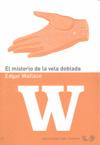 Seller image for EL MISTERIO DE LA VELA DOBLADA for sale by KALAMO LIBROS, S.L.