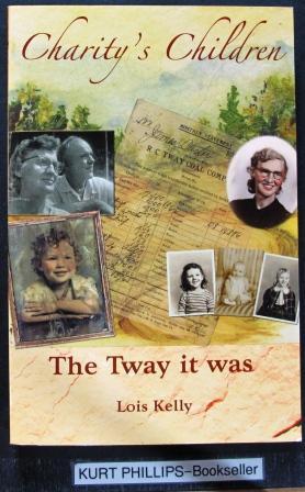 Immagine del venditore per Charity's Children: The Way It Was (Signed Copy) venduto da Kurtis A Phillips Bookseller