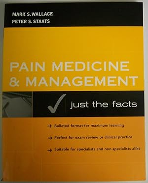 Imagen del vendedor de Pain Medicine and Management, Just the Facts a la venta por Book Nook