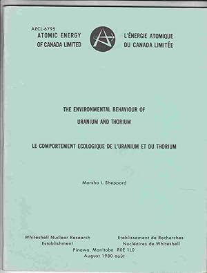 Immagine del venditore per The Environmental Behaviour of Uranium and Thorium / Le Comportement Ecologique De L'Uranium At Du Thorium venduto da Riverwash Books (IOBA)