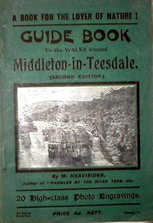 Bild des Verkufers fr Guide Book to the Walks around Middleton-in-Teesdale. zum Verkauf von John Turton