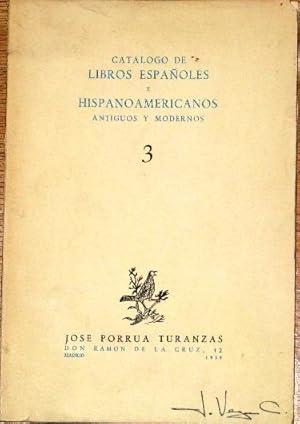 Catalogo De Libros Españoles e Hispanoamericanos Antiguos y Modernos 3