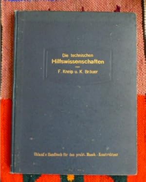 Immagine del venditore per Die Technischen Hilfswissenschaften. Abteilung I-VI und VIII bearbeitet von Ingenieur Karl Kneip. Mittweida. Abteilung VII bearbeitet von Ingenieur Kurt Bruer-Mittweida. venduto da Antiquariat Clement