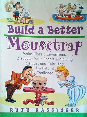 Build a Better Mousetrap