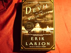 Seller image for The Devil in the White City. Murder, Magic, and Madness at the Fair that Changed America. for sale by BookMine