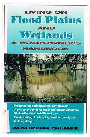 Seller image for Living on Flood Plains and Wetlands: A Homeowner's High-Water Handbook for sale by Riverhorse Books