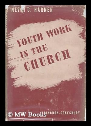 Seller image for Youth Work in the Church for sale by MW Books Ltd.