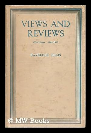 Seller image for Views and Reviews; a Selection of Uncollected Articles, 1884-1932 - First Series 1884-1919 for sale by MW Books Ltd.