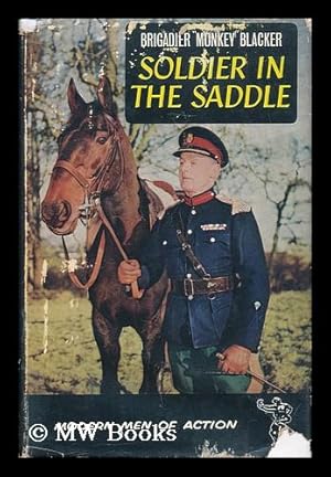 Seller image for Soldier in the Saddle for sale by MW Books Ltd.