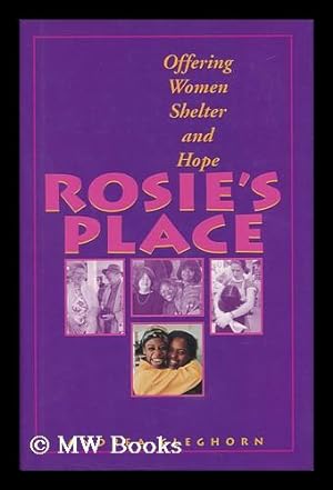 Seller image for Rosie's Place - Offering Women Shelter and Hope for sale by MW Books