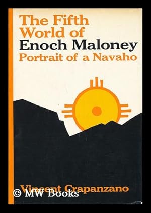 Immagine del venditore per The Fifth World of Enoch Maloney - Portrait of a Navaho venduto da MW Books