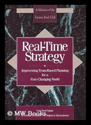 Immagine del venditore per Real-Time Strategy - Improvising Team-Based Planning for a Fast-Changing World venduto da MW Books