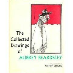 The Collected Drawings of Aubrey Beardsley.