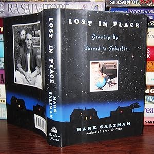 Seller image for LOST IN PLACE Growing Up Absurd in Suburbia for sale by Rare Book Cellar